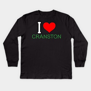 I love Cranston Kids Long Sleeve T-Shirt